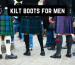 kilt boots for men